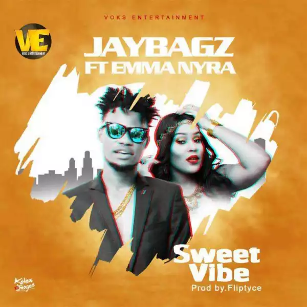 JayBagz - Sweet Vibe (ft. EmmaNyra)